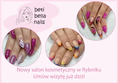 Beti Bella Nails - salon kosmetyczny Rybnik